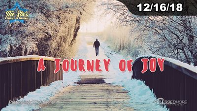 12.16.18 - “The Star: A Journey to Christmas A Journey of Joy” - Pastor Linda A. Wurzbacher